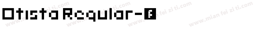 Otista Regular字体转换